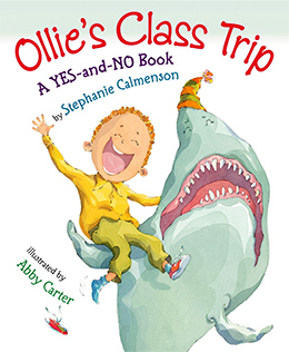 Ollie’s Class Trip: A Yes-and-No Book