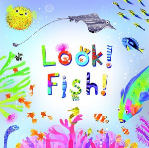 Look! Fish!