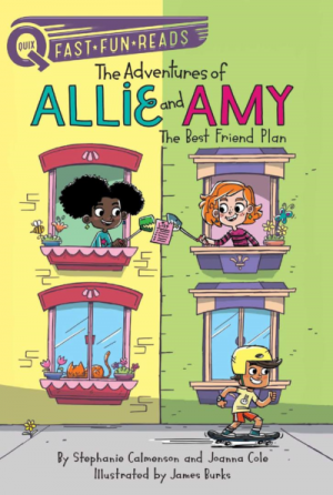 The Adventures of Allie and Amy: The Best Friend Plan